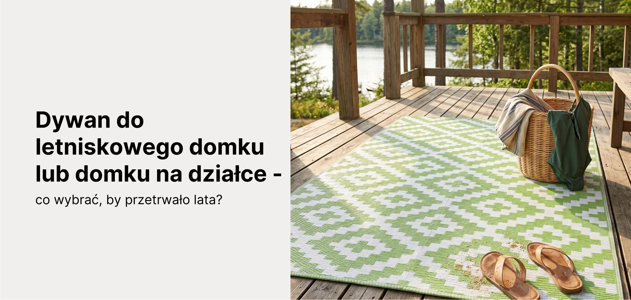 taras domku letniskowego z zielono białym dywanem
