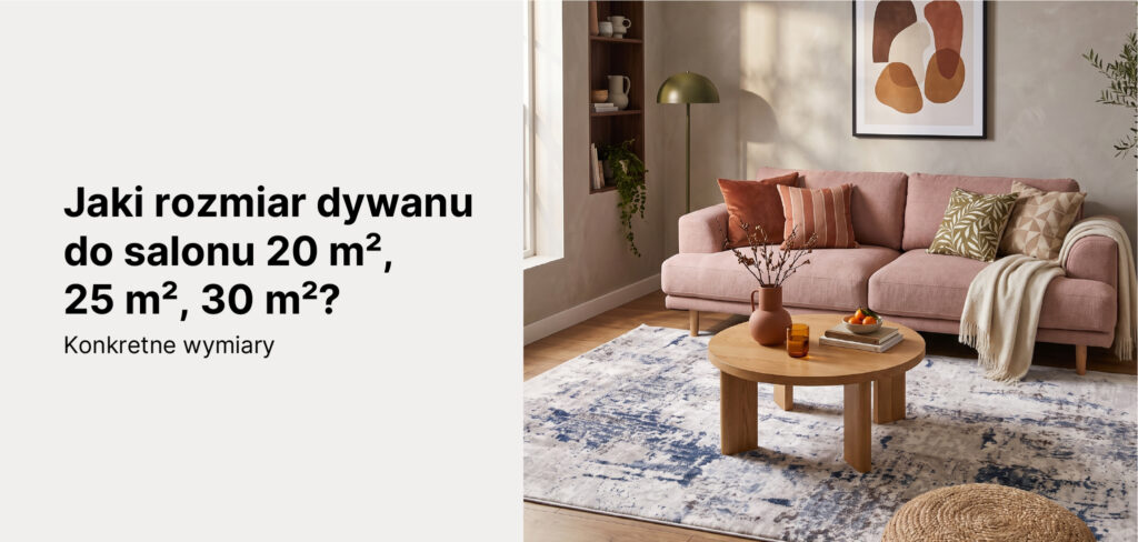 szeroki kadr nowoczesnego salonu ok. 25 m² z dużym dywanem 200x300 pod kanapą i stolikiem kawowym - przednie nogi kanapy stoją na dywanie