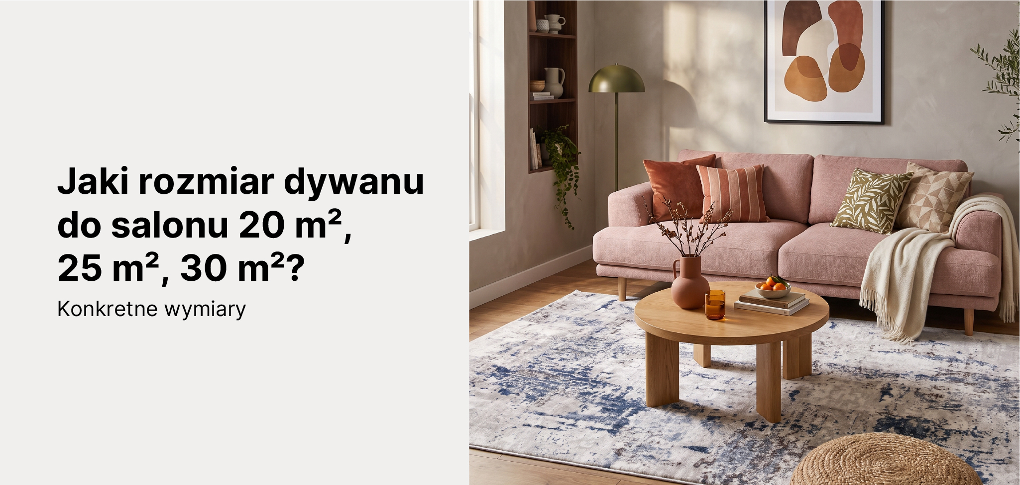 szeroki kadr nowoczesnego salonu ok. 25 m² z dużym dywanem 200x300 pod kanapą i stolikiem kawowym - przednie nogi kanapy stoją na dywanie