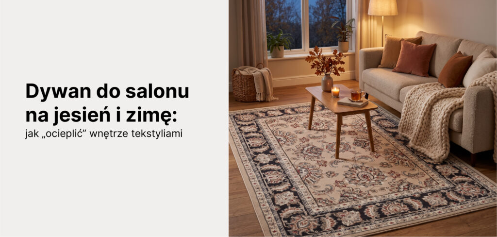 przytulny salon jesiennym wieczorem, ciepłe światło lampy podłogowej, na podłodze dywan z kolekcji Colorado w klasycznym, vintage wzorze, na sofie przerzucony gruby dziergany koc i kilka poduszek w odcieniach karmelu i rdzy, za oknem zmierzch